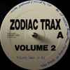 Zodiac Trax - Zodiac Trax Volume 2