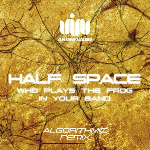 ladda ner album Half Space - Who Plays The Frog In Your Band