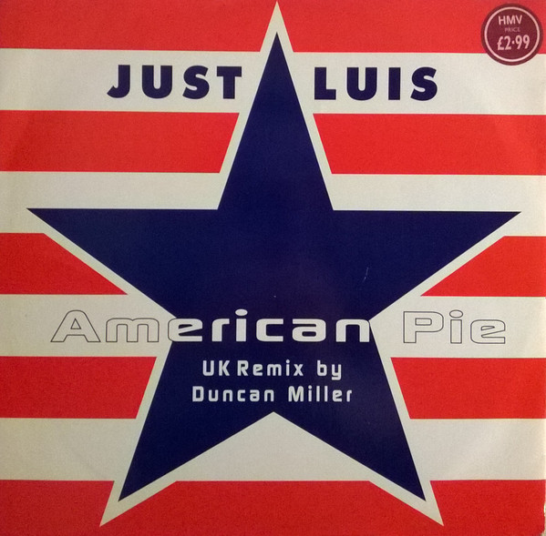 last ned album Just Luis - American Pie UK Remixes