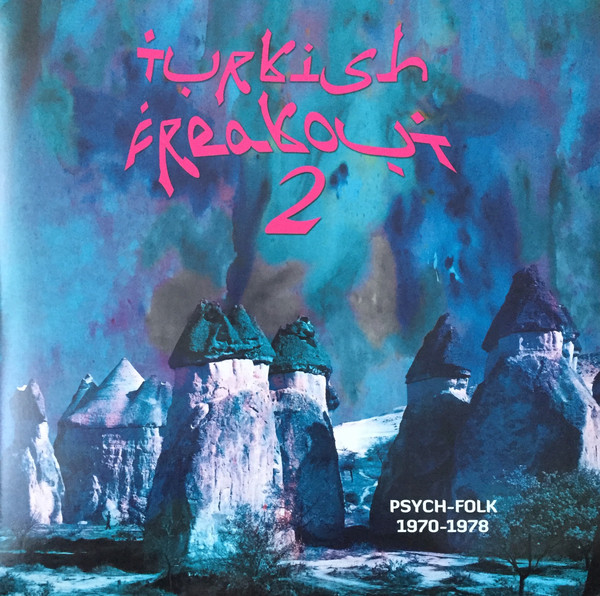 Turkish Freakout 2 (Psych-Folk 1970-1978) (2011, CD) - Discogs