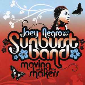 Joey Negro - Moving With The Shakers