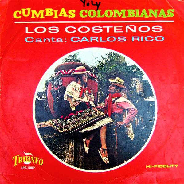 Los Costeños Canta: Carlos Rico – Cumbias Colombianas (Vinyl