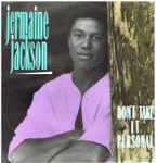 Jermaine Jackson - Don't Take It Personal | Releases | Discogs