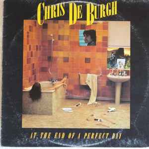 Chris de Burgh - At The End Of A Perfect Day album cover
