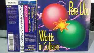 Pere Ubu - Worlds In Collision album cover