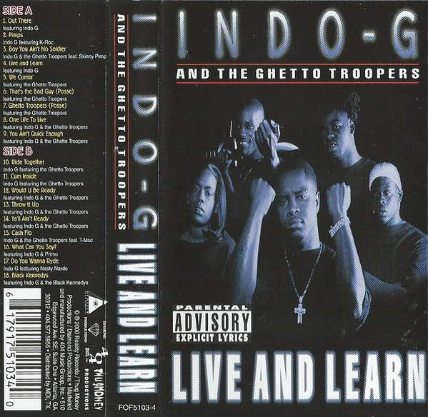 Indo-G And The Ghetto Troopers – Live And Learn (2000, Cassette