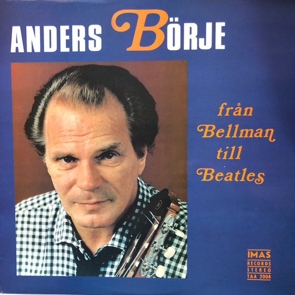 Anders B rje Fr n Bellman Till Beatles 1973 Vinyl Discogs