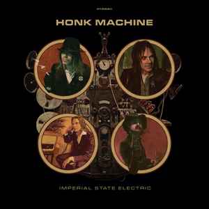 Honk Machine - Imperial State Electric