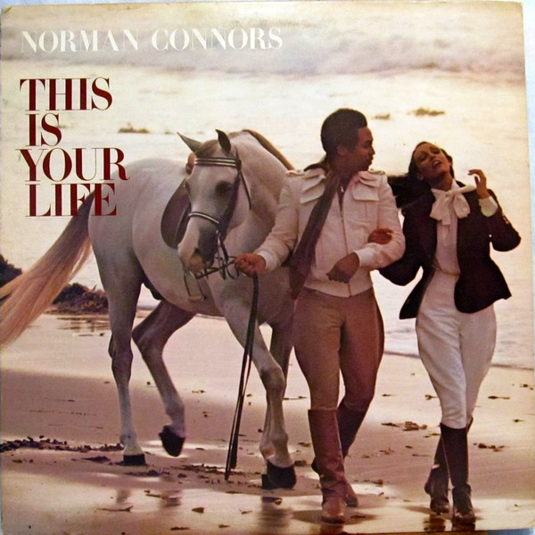 Norman Connors – This Is Your Life (1977