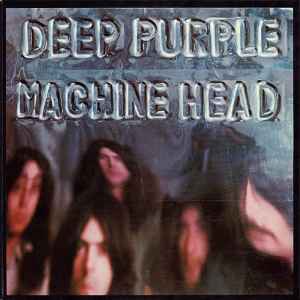 Deep Purple – Machine Head (1972, Vinyl) - Discogs