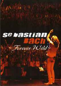 Sebastian Bach - Forever Wild album cover