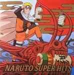 Naruto Super Hits 2006-2008 (CD) - Discogs