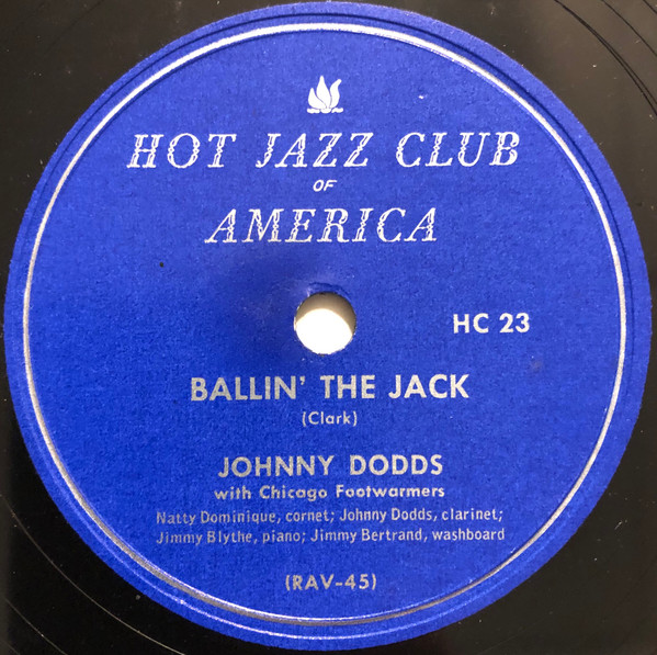 Album herunterladen Johnny Dodds With Chicago Footwarmers - Ballin The Jack Grandmas Ball