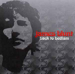 James Blunt - Back To Bedlam album cover