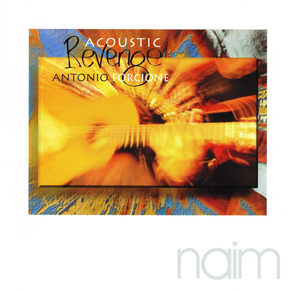 last ned album Antonio Forcione - Acoustic Revenge