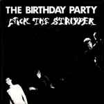 The Birthday Party – Nick The Stripper (1981, Vinyl) - Discogs