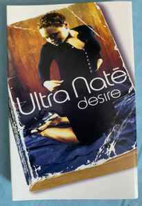 Ultra Naté – Desire (2000, Cassette) - Discogs