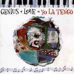 Genius + Love = Yo La Tengo (1996, Vinyl) - Discogs
