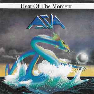 Asia (2) - Heat Of The Moment