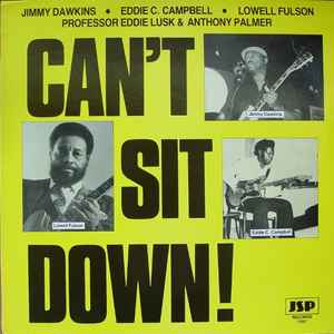 Jimmy Dawkins - Can't Sit Down!