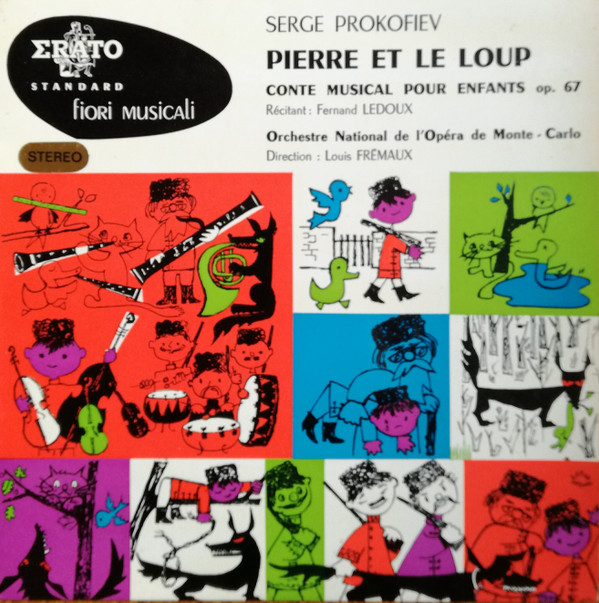 last ned album Serge Prokofiev, Fernand Ledoux, Orchestre National De L'Opéra De MonteCarlo, Louis Frémaux - Pierre Et Le Loup