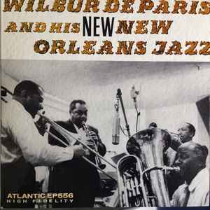 Wilbur De Paris And His New New Orleans Jazz - Wilbur De Paris & His New New Orleans Jazz album cover
