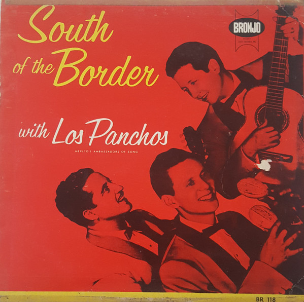 Trio Los Panchos – South Of The Border With Los Panchos (1956