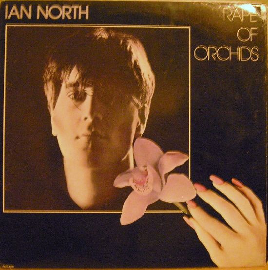 télécharger l'album Ian North - Rape Of Orchids