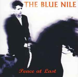 Peace At Last - The Blue Nile