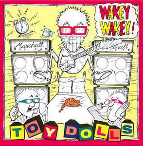 Toy Dolls - Wakey Wakey! album cover