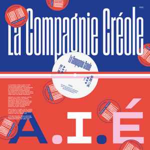 La Compagnie Créole - A.I.É (Larry Levan Unreleased Remixes)
