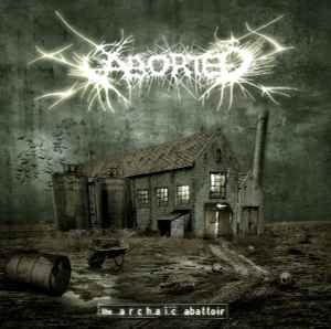 Aborted - The Archaic Abattoir album cover