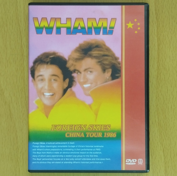 Wham! - Wham! In China (Foreign Skies) | Releases | Discogs