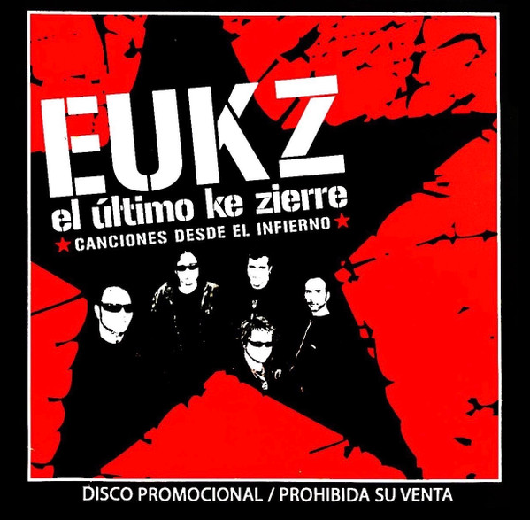 El Último Ke Zierre – Canciones Desde El Infierno (2008, CD) - Discogs