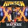 Hansen & Friends - Thank You Wacken Live