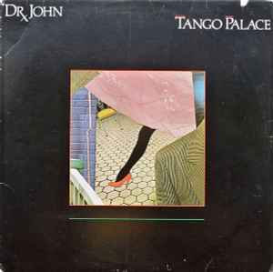 Dr. John - Tango Palace