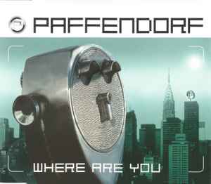 Where Are You - Paffendorf