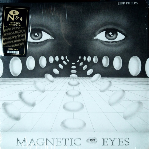 Jeff Phelps - Magnetic Eyes | Numero Group (NUM814)