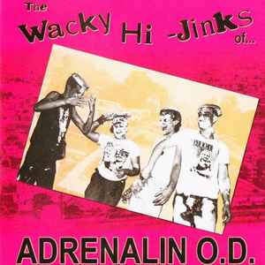 Adrenalin O.D. – Humungousfungusamongus (2004, CD) - Discogs