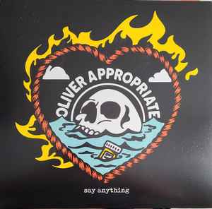 Say Anything - Oliver Appropriate album cover