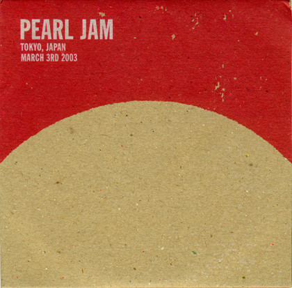 Pearl Jam – Tokyo, Japan - March 3rd 2003 (2003, CD) - Discogs