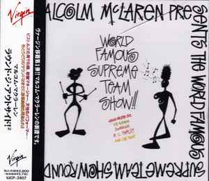 Malcolm McLaren Presents The World Famous Supreme Team Show