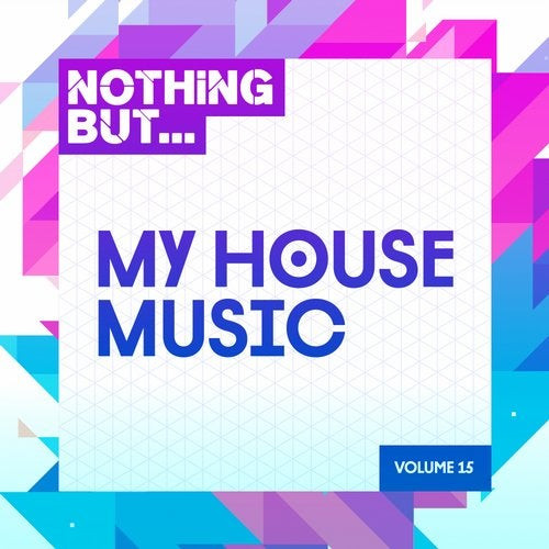 lataa albumi Various - Nothing But My House Music Volume 13