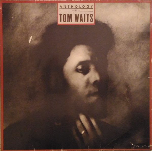 télécharger l'album Tom Waits - Anthology Of Tom Waits