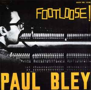 Paul Bley - Footloose