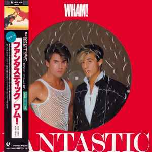 Wham! – Fantastic (1984, Vinyl) - Discogs