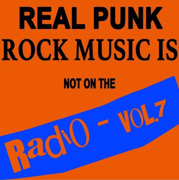 Real Punk Rock Music Is Not On The Radio  (2021, Orange, Vinyl) -  Discogs