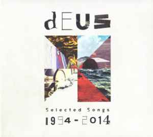 dEUS - Selected Songs 1994 - 2014 album cover