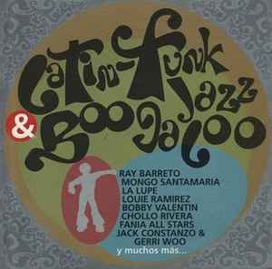 Latin-Funk Jazz & Boogaloo (2000, CD) - Discogs