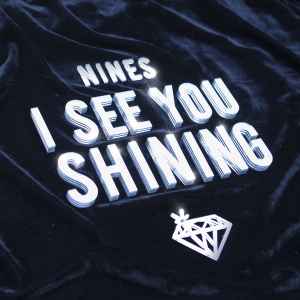 Nines (2) - I See You Shining album cover